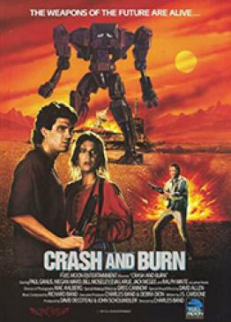 Crash And Burn (1990) - Круши и Жги