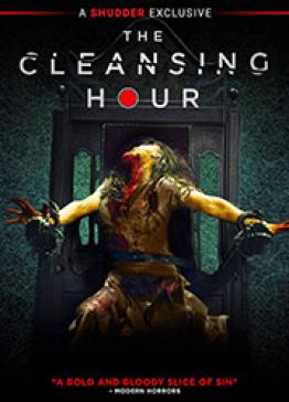 Cleansing Hour, The (2019) - Час Очищения (а.к.а. Час Дьявола)